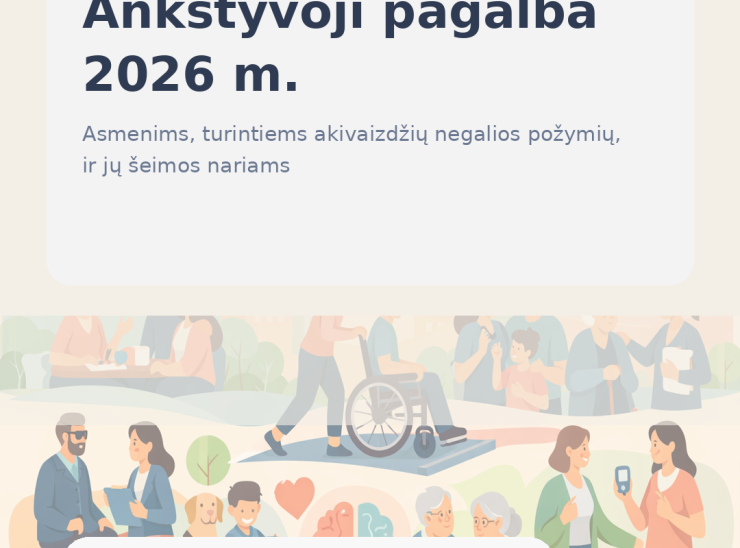 2026 m. ankstyvosios pagalbos paslaugas asmenims, turintiems akivaizdžių negalios požymių, iki jiems dar nenustatytas neįgalumo lygis ar dalyvumo lygis, ir (ar) jo šeimos nariams teikiančios asociacijos